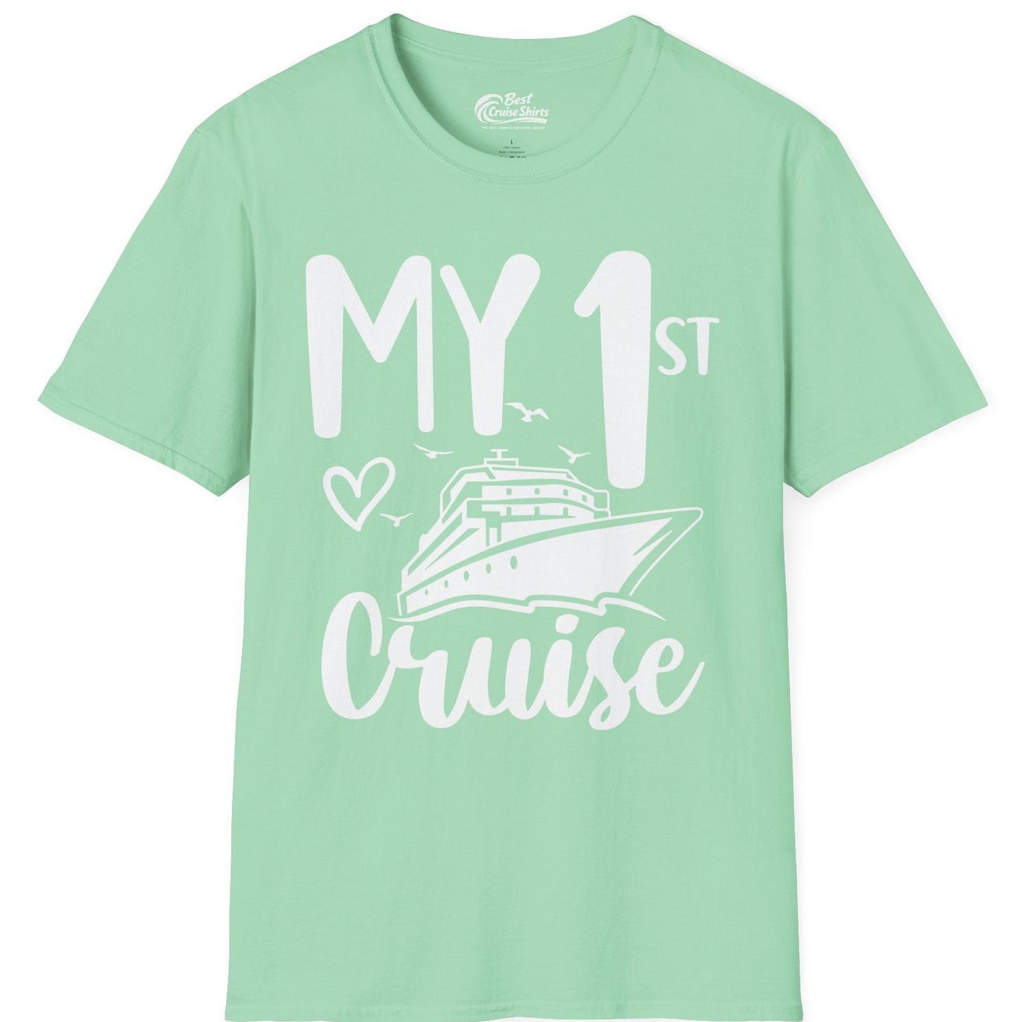 My First Cruise Shirt T-Shirt – Mint Green – Best Cruise Shirts