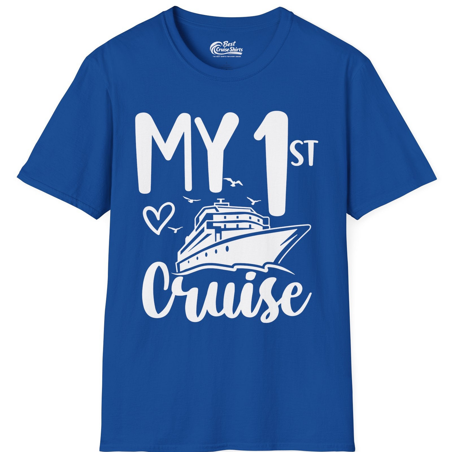 My First Cruise Shirt T-Shirt – Royal – Best Cruise Shirts