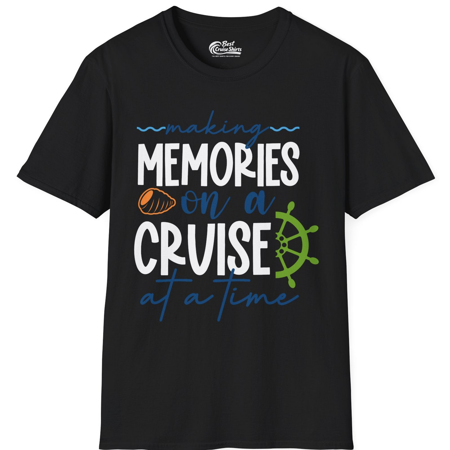 Making Memories on a Cruise Nautical Family Vacation Shirt — T-Shirt T-Shirt – Black – Best Cruise Shirts