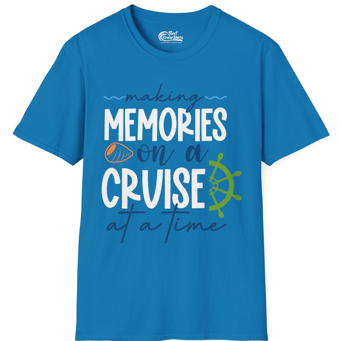 Making Memories on a Cruise Nautical Family Vacation Shirt — T-Shirt T-Shirt – Sapphire – Best Cruise Shirts