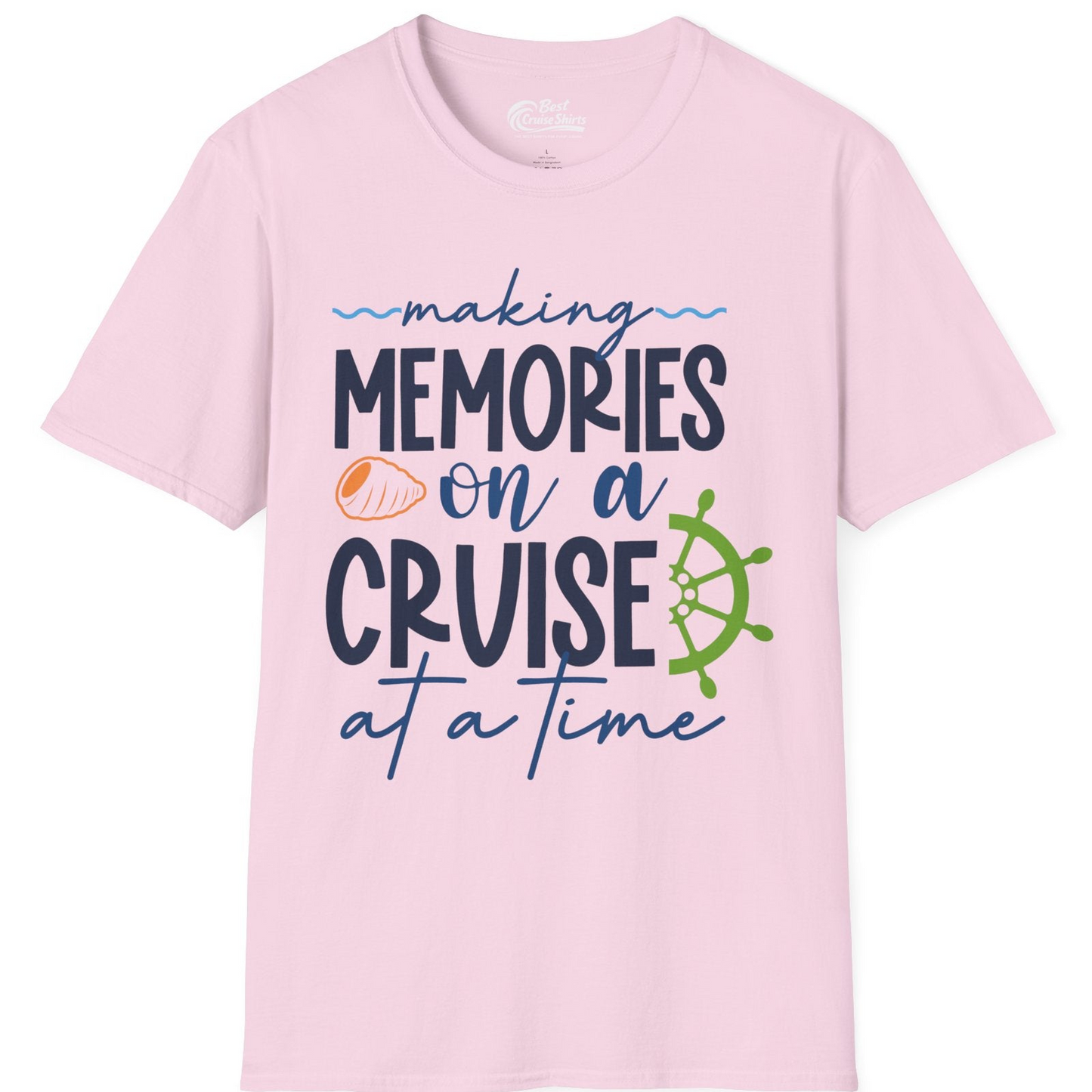 Making Memories on a Cruise Nautical Family Vacation Shirt — T-Shirt T-Shirt – Light Pink – Best Cruise Shirts