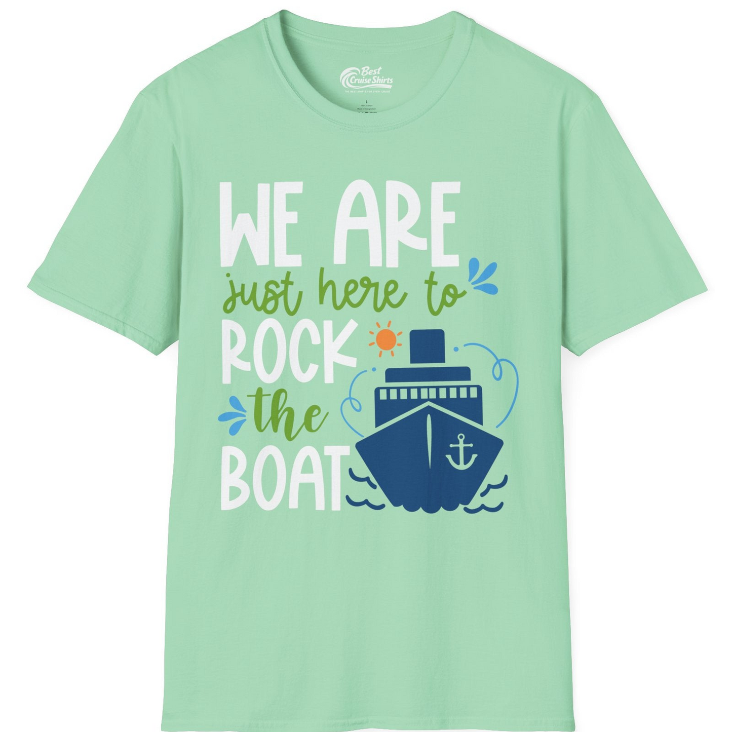 Funny Cruise Shirt T-Shirt – Mint Green – Best Cruise Shirts