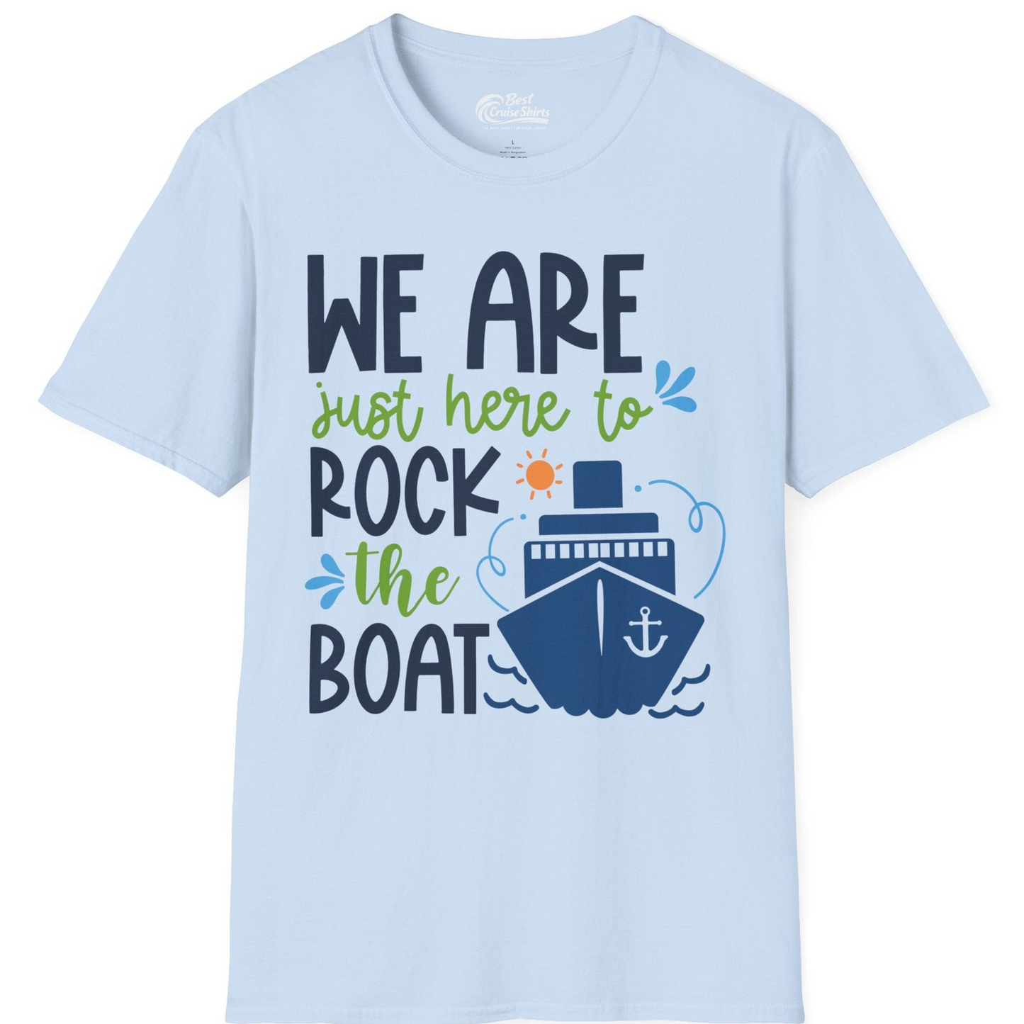 Funny Cruise Shirt T-Shirt – Light Blue – Best Cruise Shirts