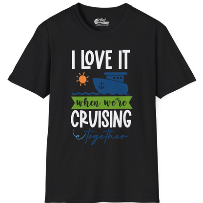 Cruising Together Shirt T-Shirt – Black – Best Cruise Shirts