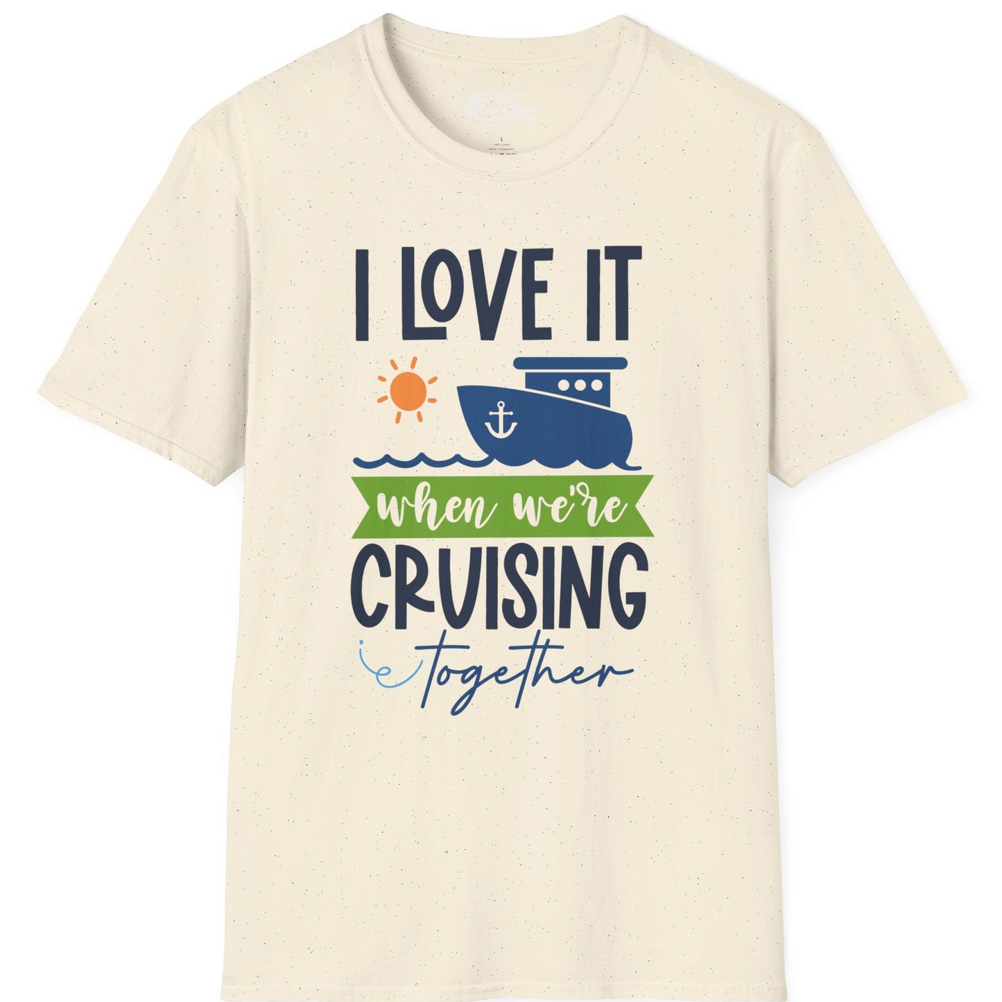 Cruising Together Shirt T-Shirt – Natural – Best Cruise Shirts