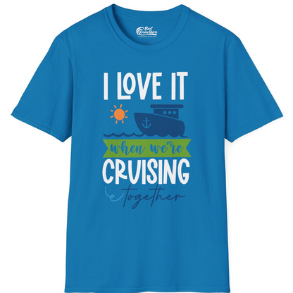 Cruising Together Shirt T-Shirt – Sapphire – Best Cruise Shirts