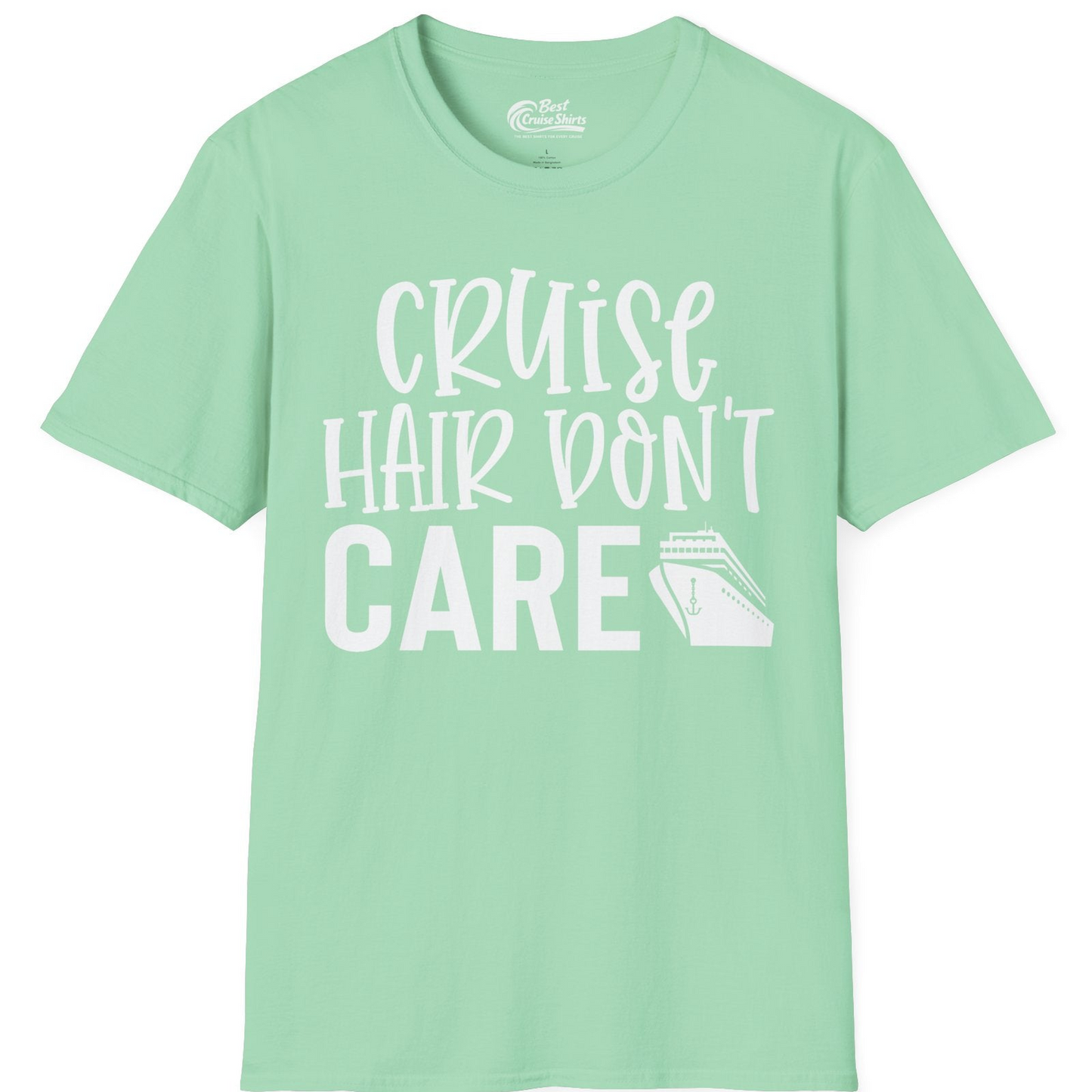 Cruise Hair Dont Care Shirt T-Shirt – Mint Green – Best Cruise Shirts