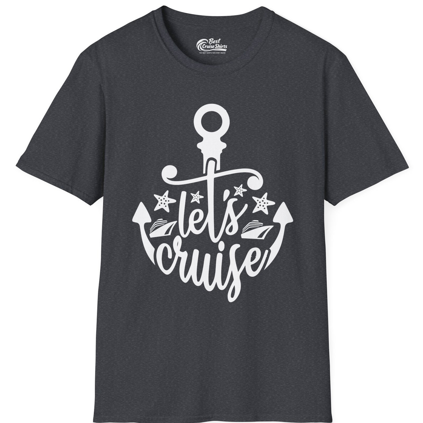 Let's Cruise Shirt T-Shirt – Dark Heather Grey – Best Cruise Shirts