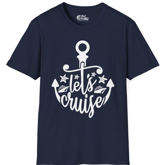 Let's Cruise Shirt T-Shirt – Navy – Best Cruise Shirts