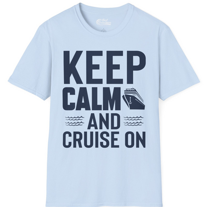 Keep Calm and Cruise On Shirt T-Shirt – Light Blue – Best Cruise Shirts