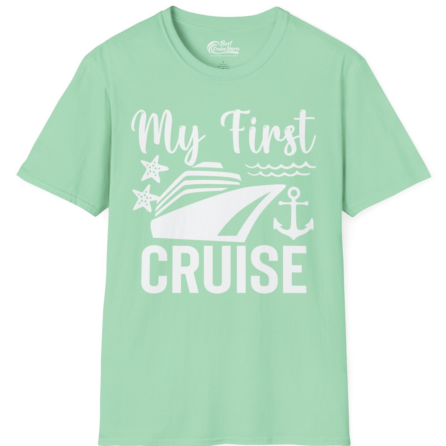 My First Cruise Shirt T-Shirt – Mint Green – Best Cruise Shirts