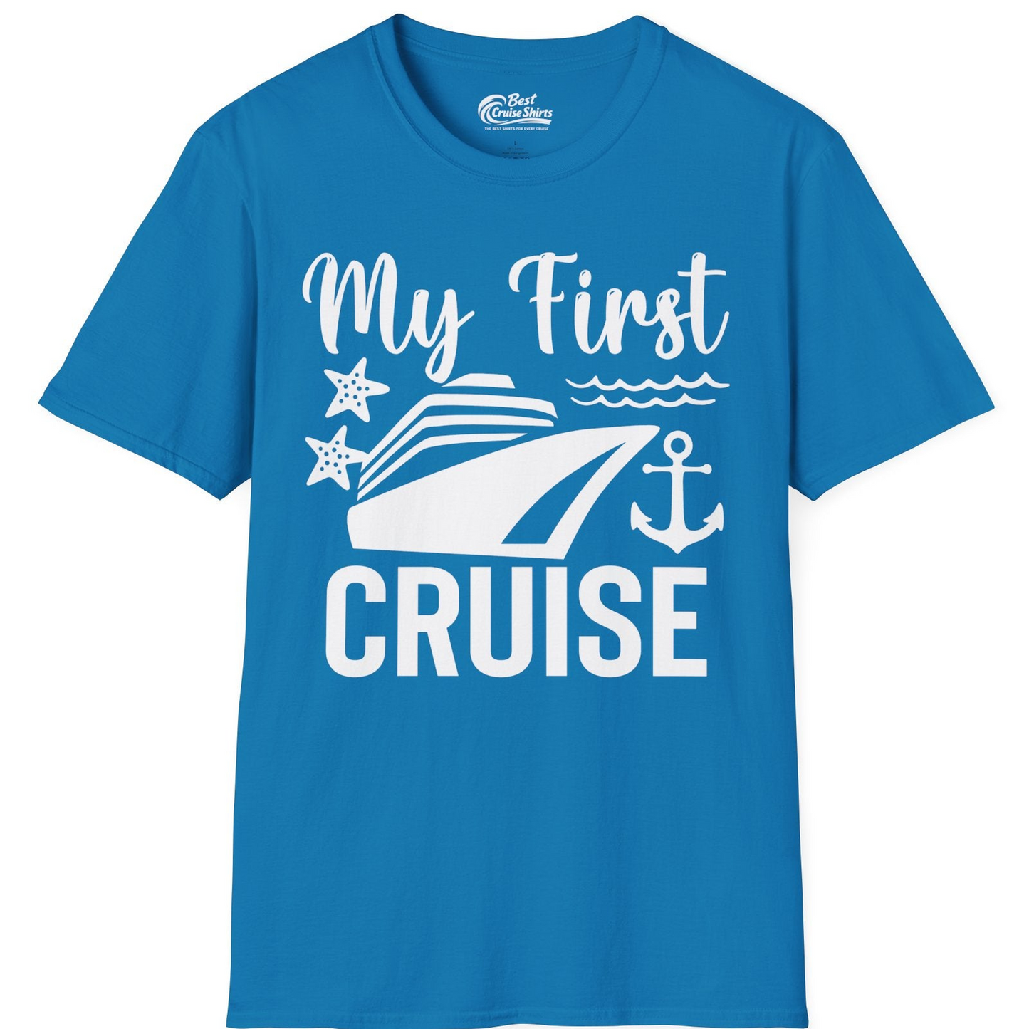 My First Cruise Shirt T-Shirt – Sapphire – Best Cruise Shirts