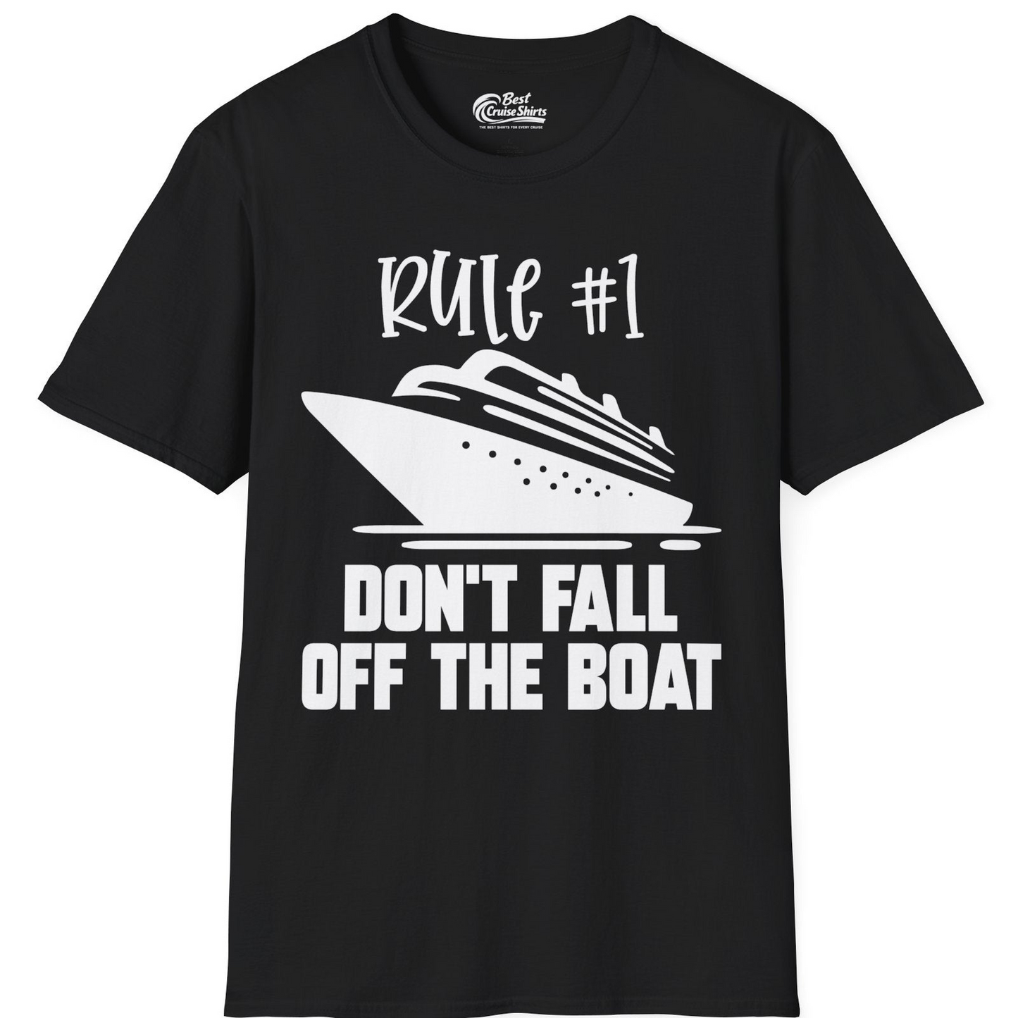 Rule Number One Cruise Shirt T-Shirt – Black – Best Cruise Shirts