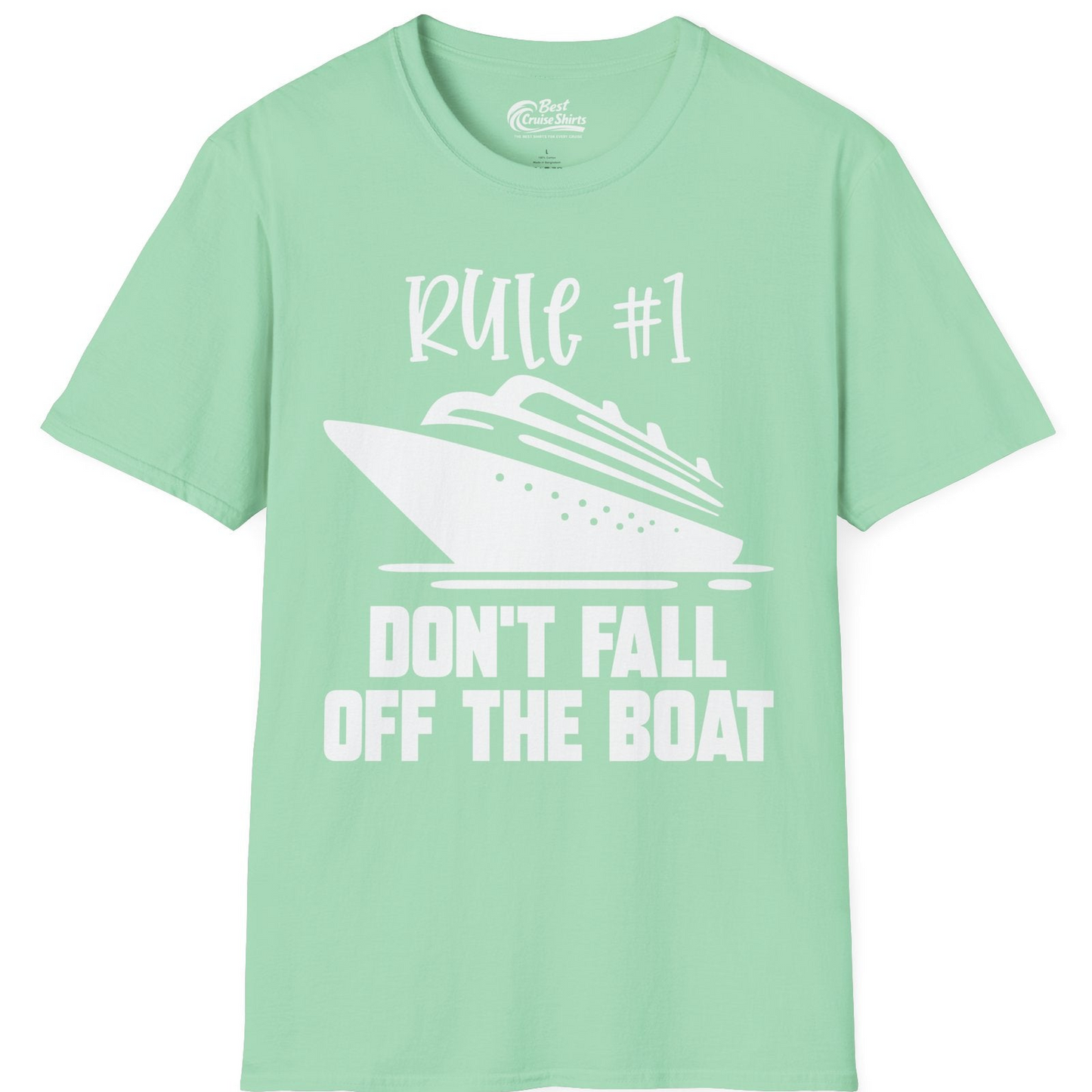 Rule Number One Cruise Shirt T-Shirt – Mint Green – Best Cruise Shirts