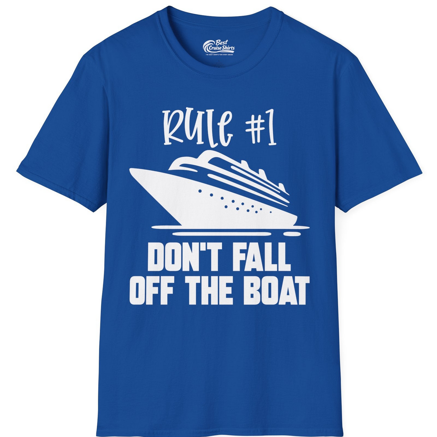 Rule Number One Cruise Shirt T-Shirt – Royal – Best Cruise Shirts