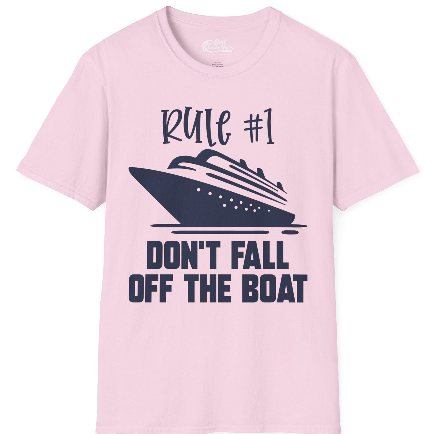 Rule Number One Cruise Shirt T-Shirt – Light Pink – Best Cruise Shirts
