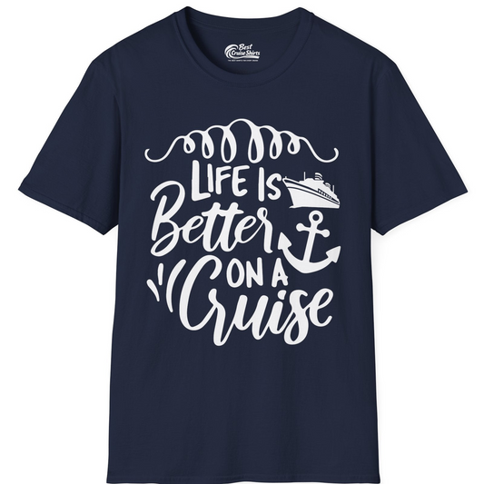 Life Is Better on a Cruise Ship and Anchor Nautical Shirt — T-Shirt T-Shirt – Navy – Best Cruise Shirts