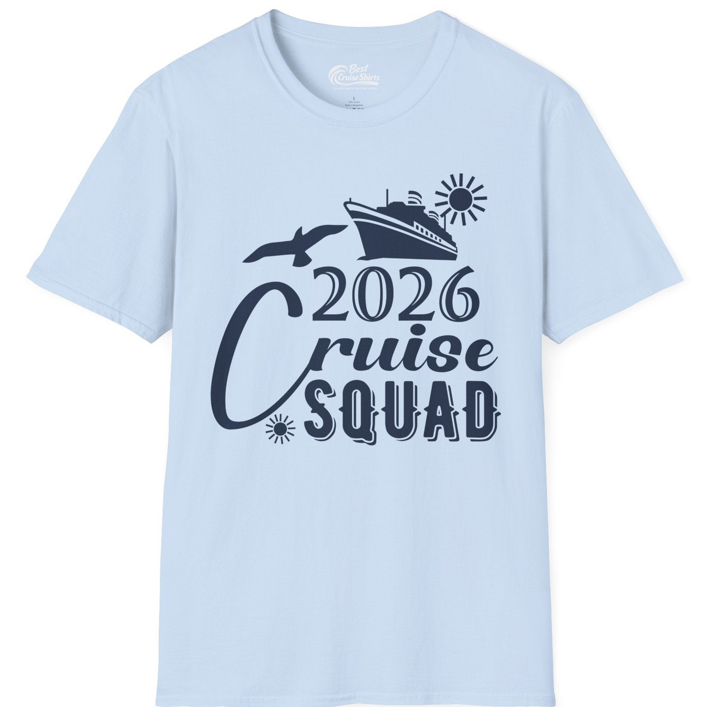 2026 Cruise Squad Shirt Nautical Group Matching Family Vacation Tee — T-Shirt T-Shirt – Light Blue – Best Cruise Shirts