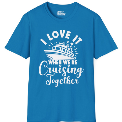 Romantic Cruise Ship Cruising Together Shirt With Hearts Design — T-Shirt T-Shirt – Sapphire – Best Cruise Shirts