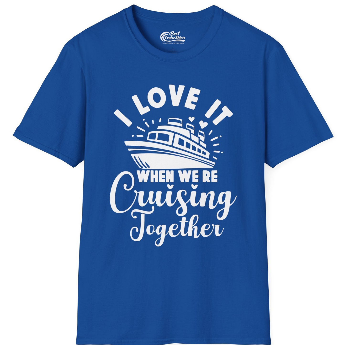 Romantic Cruise Ship Cruising Together Shirt With Hearts Design — T-Shirt T-Shirt – Royal – Best Cruise Shirts