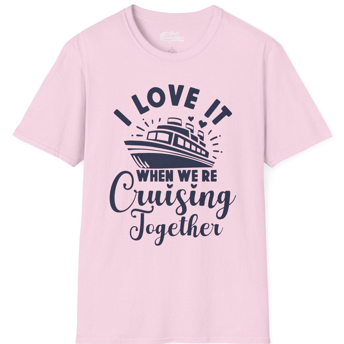 Romantic Cruise Ship Cruising Together Shirt With Hearts Design — T-Shirt T-Shirt – Light Pink – Best Cruise Shirts