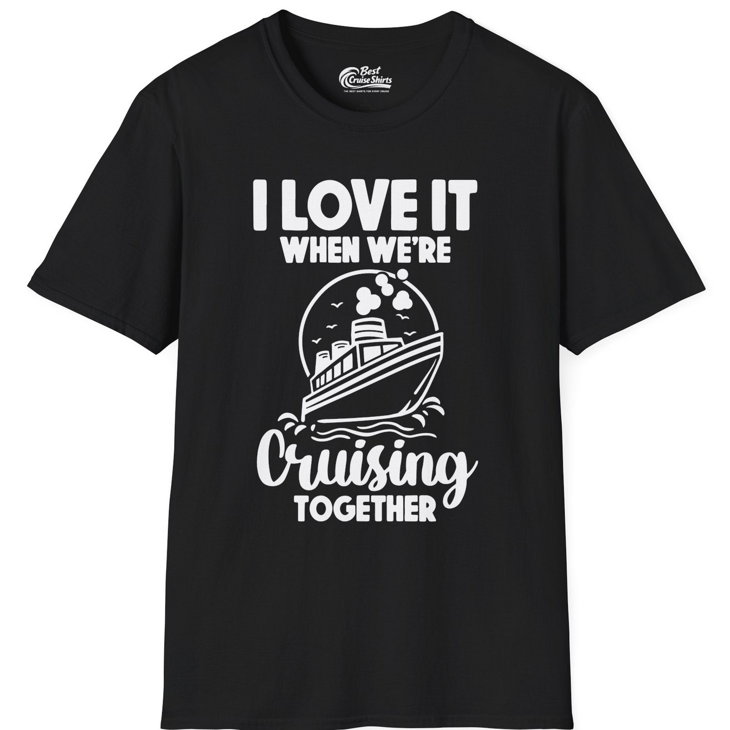 Cruising Together Bold Monochrome Cruise Ship Shirt for Groups — T-Shirt T-Shirt – Black – Best Cruise Shirts
