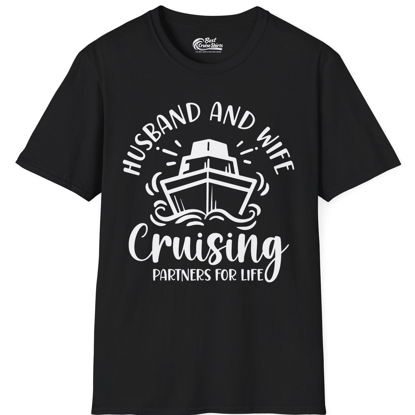 Husband and Wife Cruising Partners for Life Nautical Couples Shirt — T-Shirt T-Shirt – Black – Best Cruise Shirts