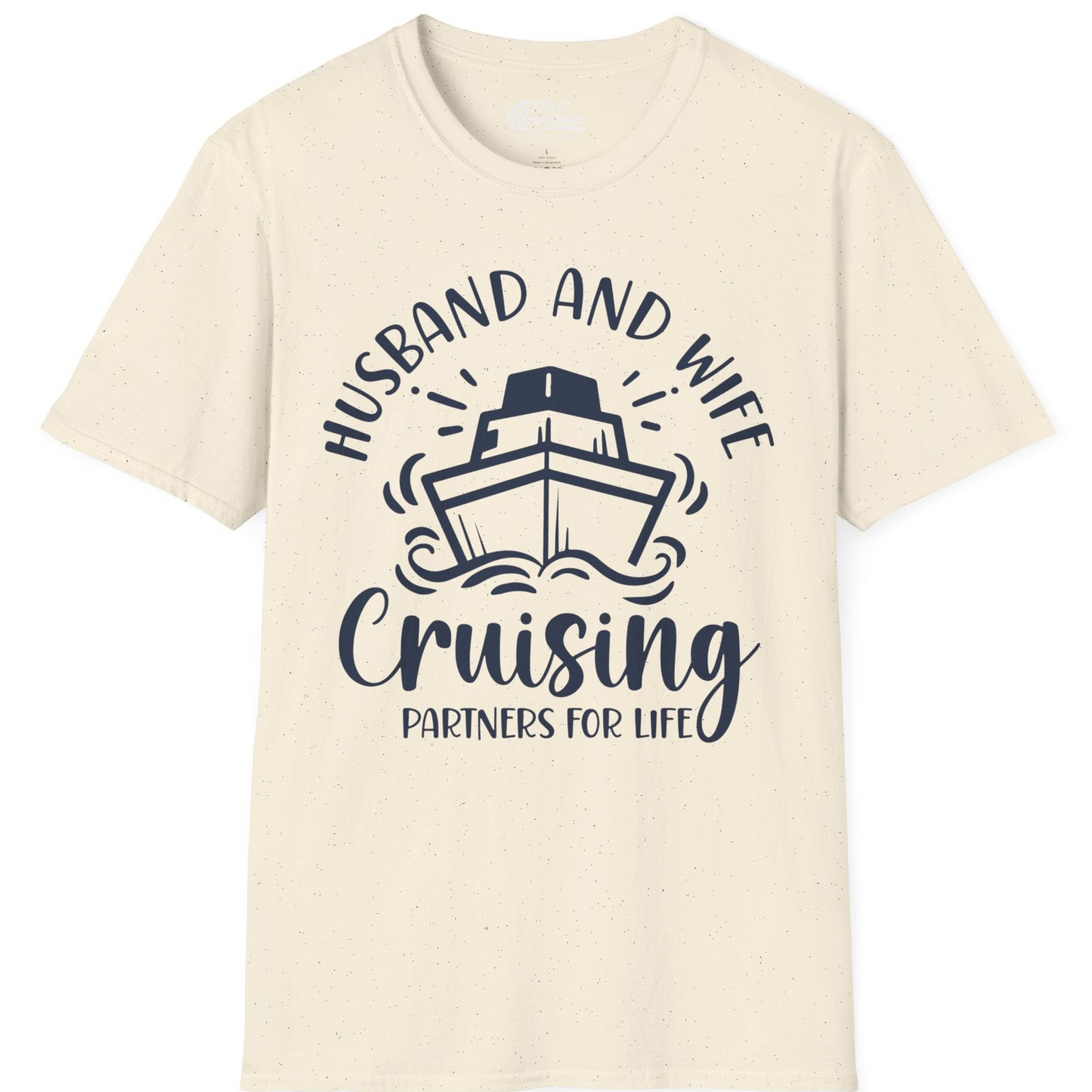 Husband and Wife Cruising Partners for Life Nautical Couples Shirt — T-Shirt T-Shirt – Natural – Best Cruise Shirts