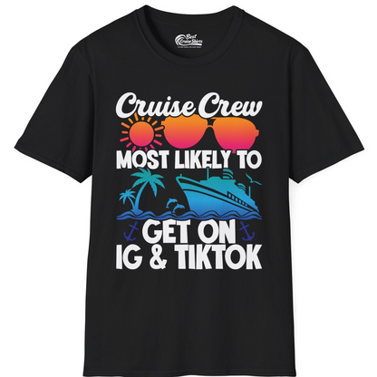 Cruise Crew Most Likely to Get On IG TikTok Retro Ship Shirt — T-Shirt T-Shirt – Black – Best Cruise Shirts