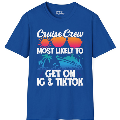 Cruise Crew Most Likely to Get On IG TikTok Retro Ship Shirt — T-Shirt T-Shirt – Royal – Best Cruise Shirts