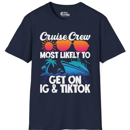 Cruise Crew Most Likely to Get On IG TikTok Retro Ship Shirt — T-Shirt T-Shirt – Navy – Best Cruise Shirts