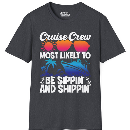 Cruise Crew Sippin and Shippin Tropical Nautical Party Shirt — T-Shirt T-Shirt – Dark Heather Grey – Best Cruise Shirts