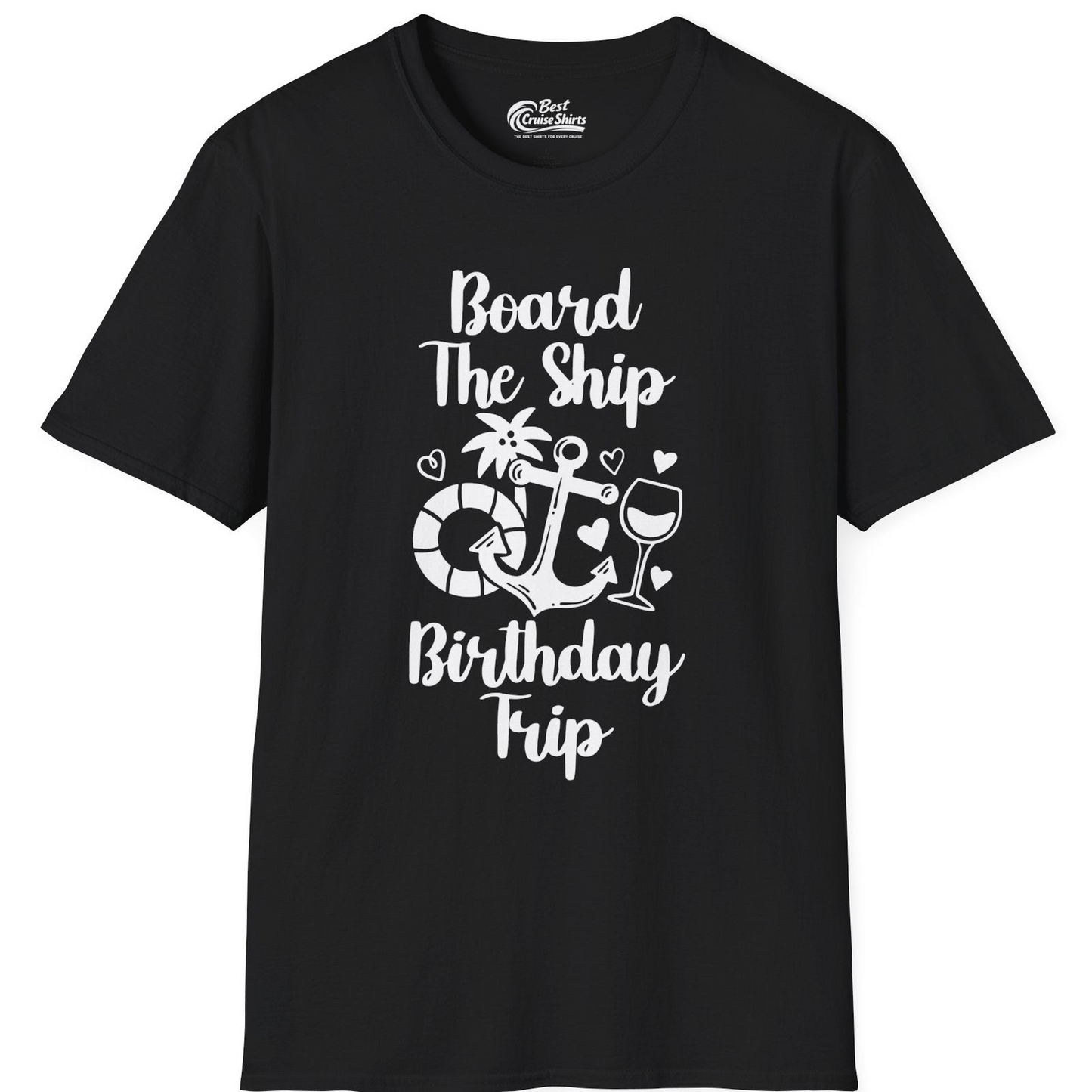 Board the Ship Cruise Birthday Shirt With Nautical Party Icons — T-Shirt T-Shirt – Black – Best Cruise Shirts
