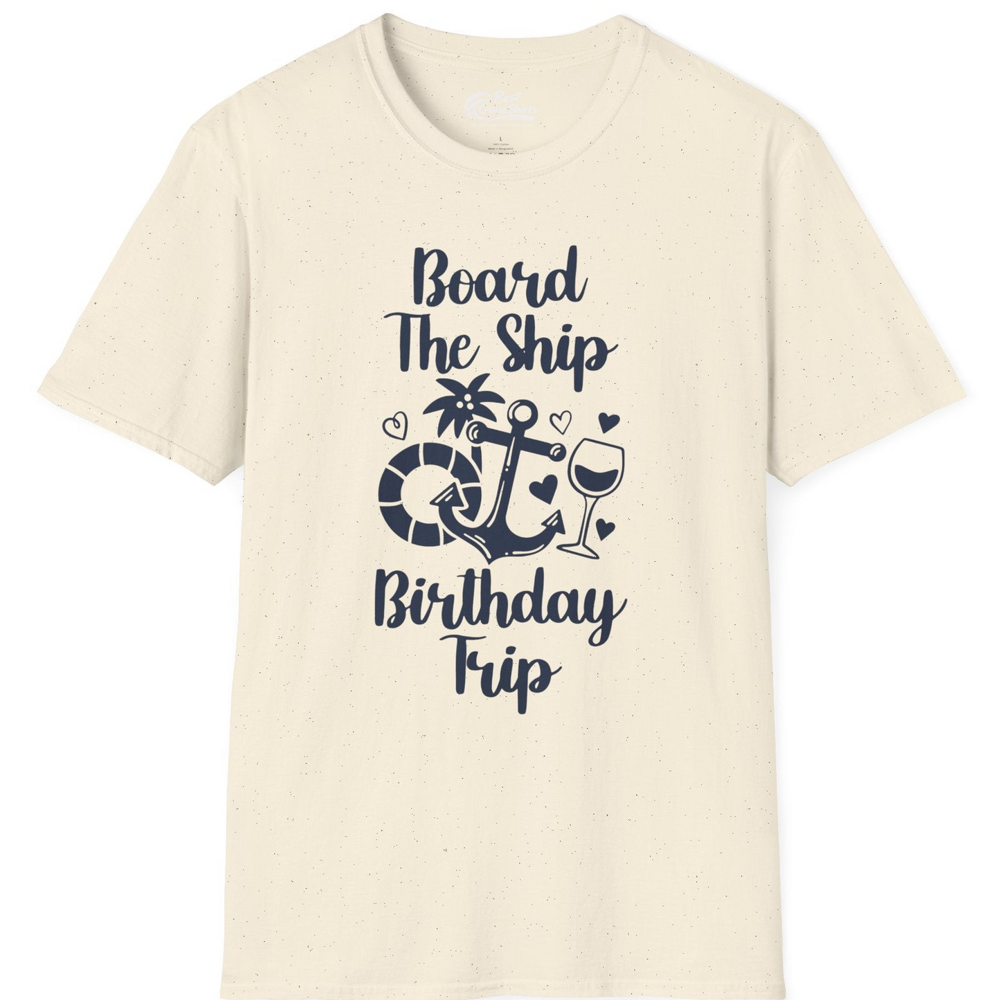 Board the Ship Cruise Birthday Shirt With Nautical Party Icons — T-Shirt T-Shirt – Natural – Best Cruise Shirts