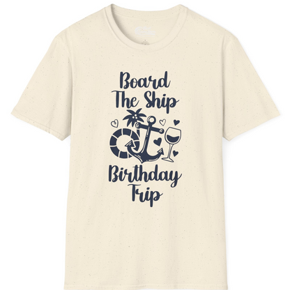 Board the Ship Cruise Birthday Shirt With Nautical Party Icons — T-Shirt T-Shirt – Natural – Best Cruise Shirts