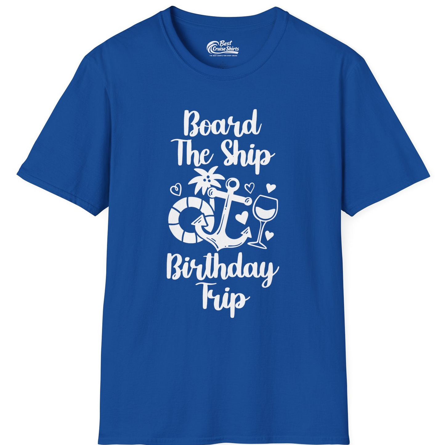 Board the Ship Cruise Birthday Shirt With Nautical Party Icons — T-Shirt T-Shirt – Royal – Best Cruise Shirts