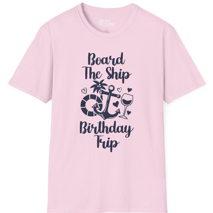Board the Ship Cruise Birthday Shirt With Nautical Party Icons — T-Shirt T-Shirt – Light Pink – Best Cruise Shirts