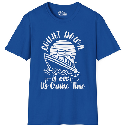 Countdown Is Over Cruise Time Nautical Monochrome Shirt — T-Shirt T-Shirt – Royal – Best Cruise Shirts