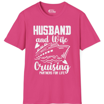 Husband and Wife Cruising Partners for Life Romantic Cruise Shirt — T-Shirt T-Shirt – Heliconia – Best Cruise Shirts
