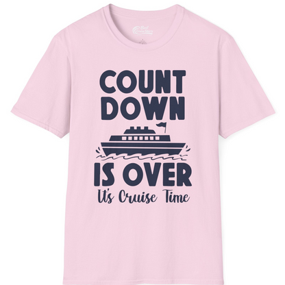 Cruise Countdown Is Over Nautical Ship Its Cruise Time Shirt — T-Shirt T-Shirt – Light Pink – Best Cruise Shirts