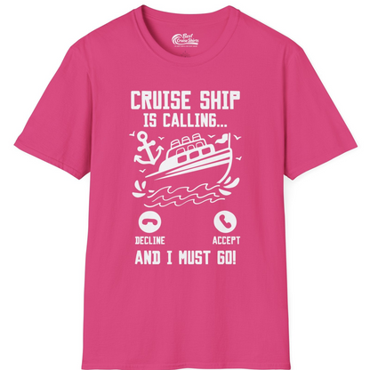 Cruise Ship Is Calling And I Must Go Funny Cruise Vacation Shirt — T-Shirt T-Shirt – Heliconia – Best Cruise Shirts