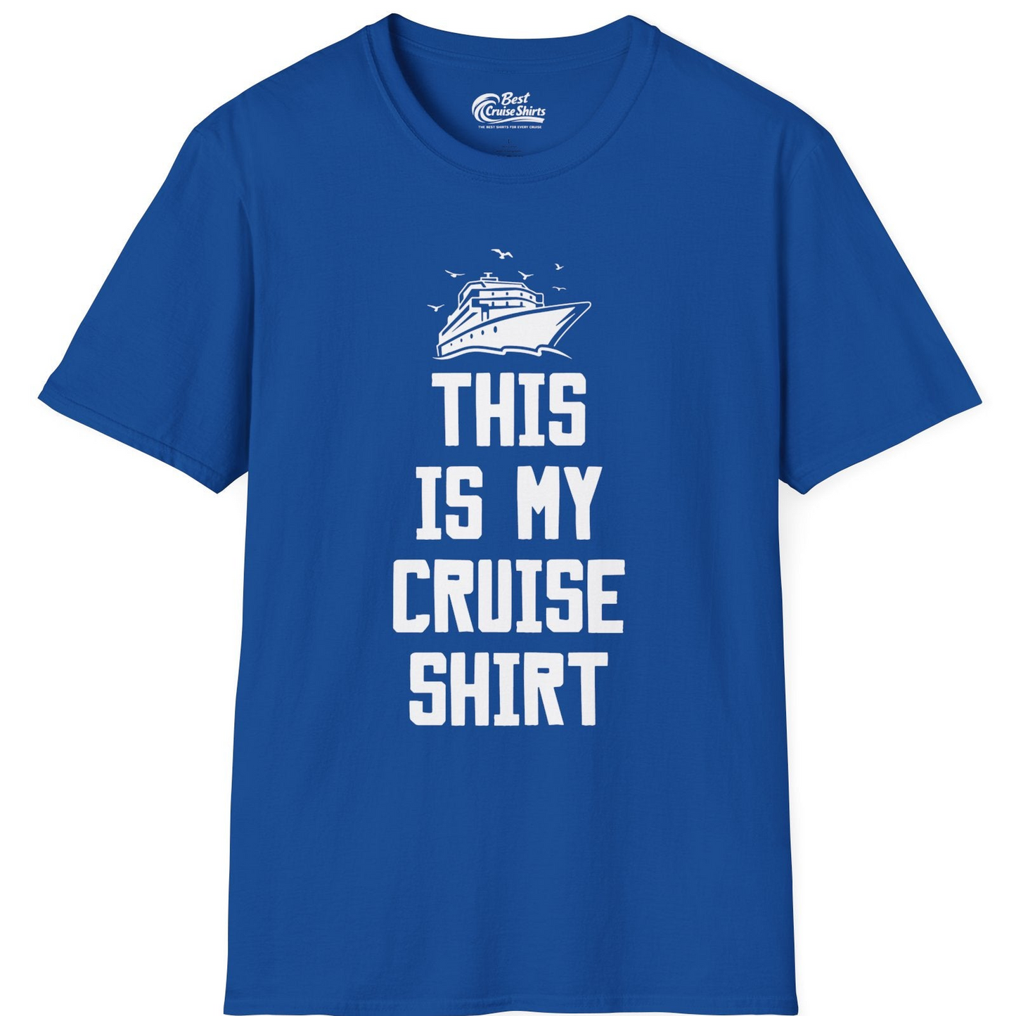 This Is My Cruise Shirt Bold Cruise Ship Graphic Tee — T-Shirt T-Shirt – Royal – Best Cruise Shirts