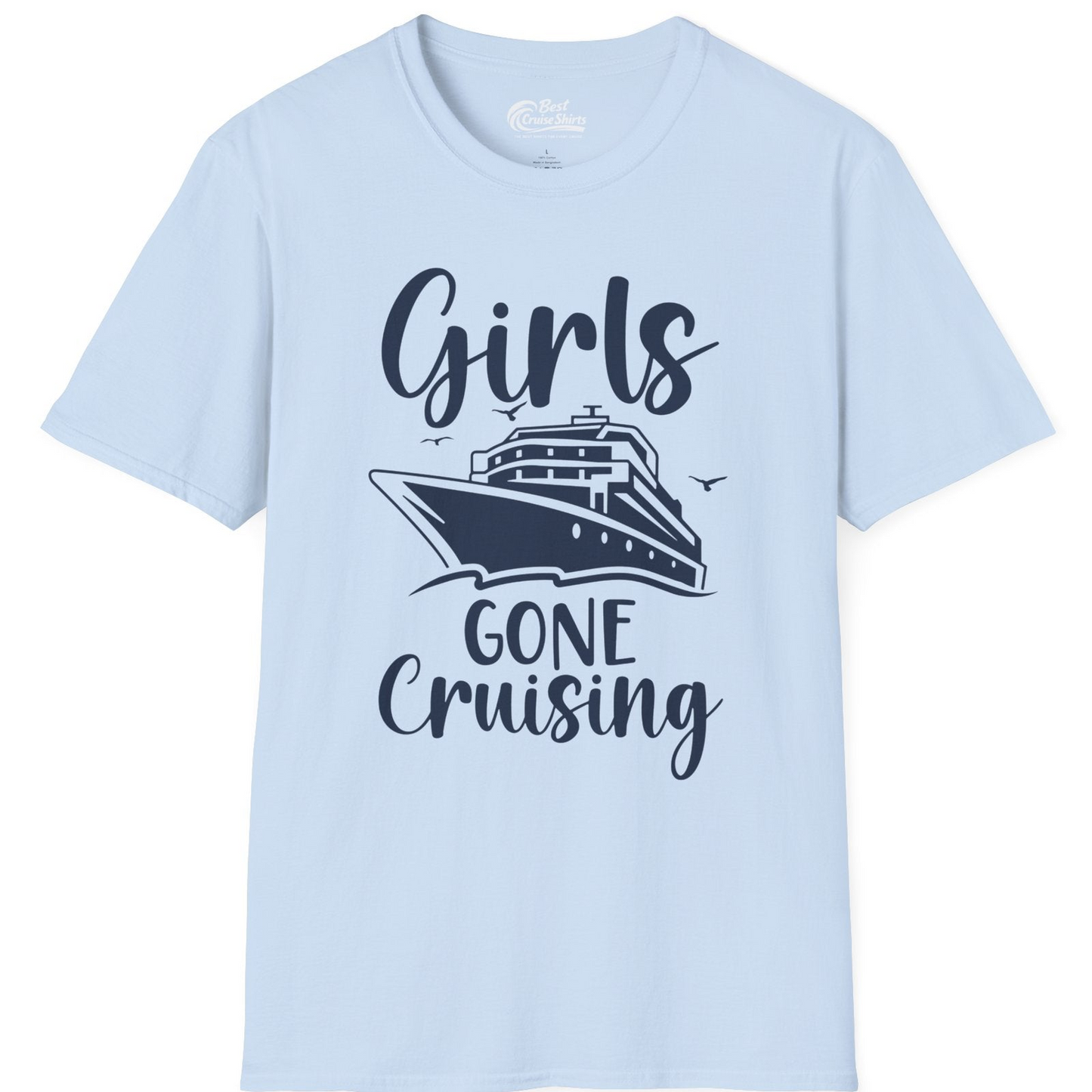 Girls Gone Cruising Group Cruise Shirt T-Shirt – Light Blue – Best Cruise Shirts