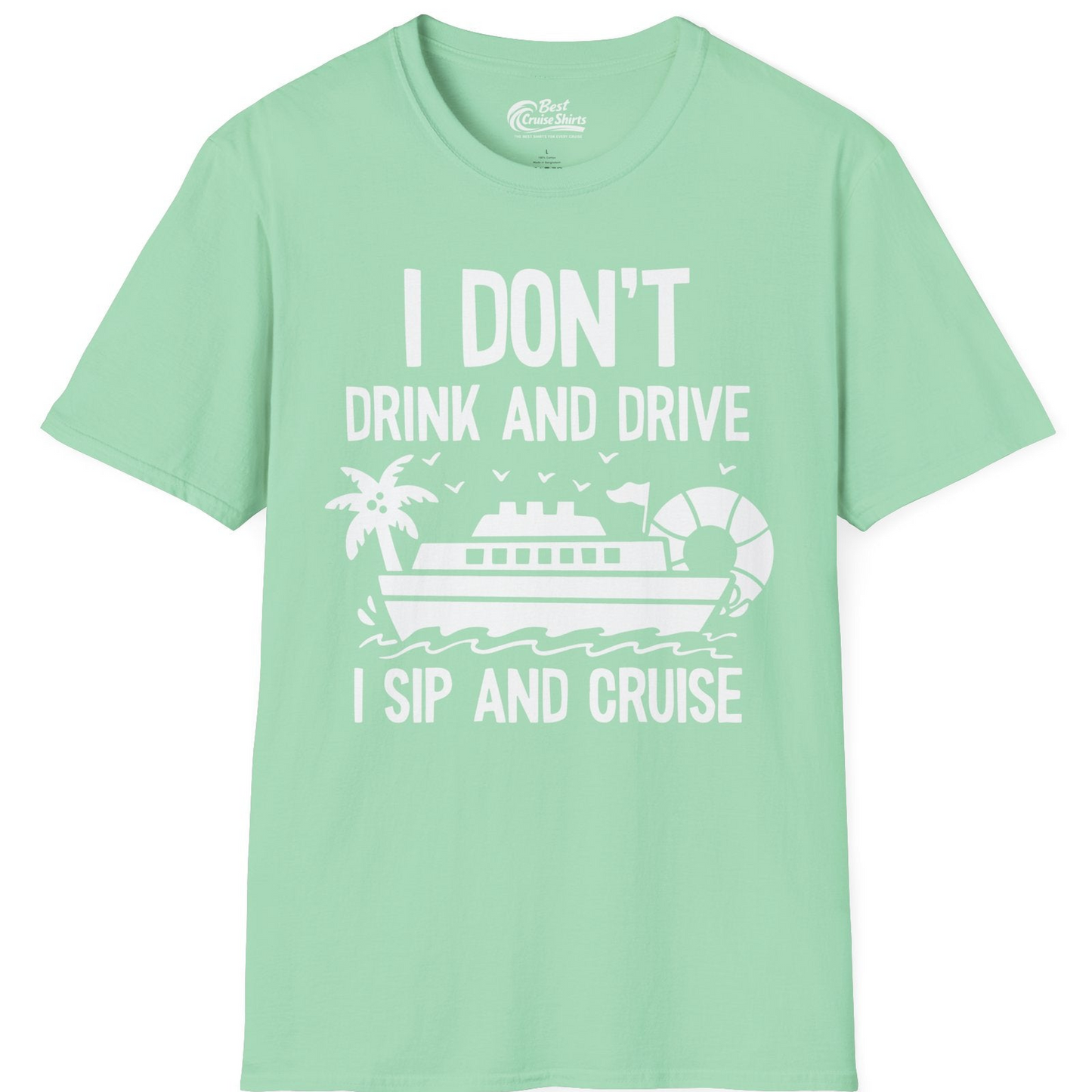 I Sip And Cruise Funny Drinking Shirt With Cruise Ship And Tropics — T-Shirt T-Shirt – Mint Green – Best Cruise Shirts