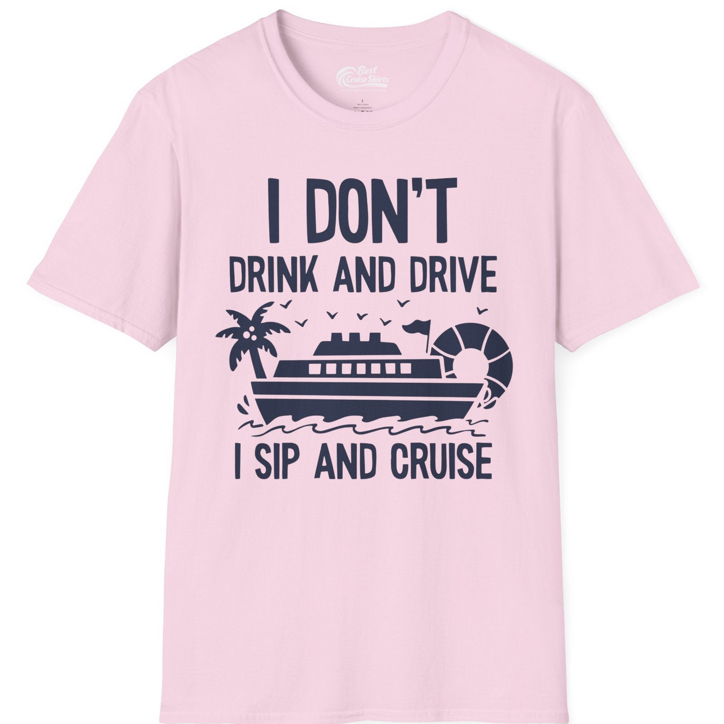I Sip And Cruise Funny Drinking Shirt With Cruise Ship And Tropics — T-Shirt T-Shirt – Light Pink – Best Cruise Shirts