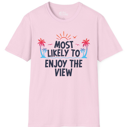 Most Likely To Enjoy The View Tropical Beach Sunset Palm Trees Shirt — T-Shirt T-Shirt – Light Pink – Best Cruise Shirts
