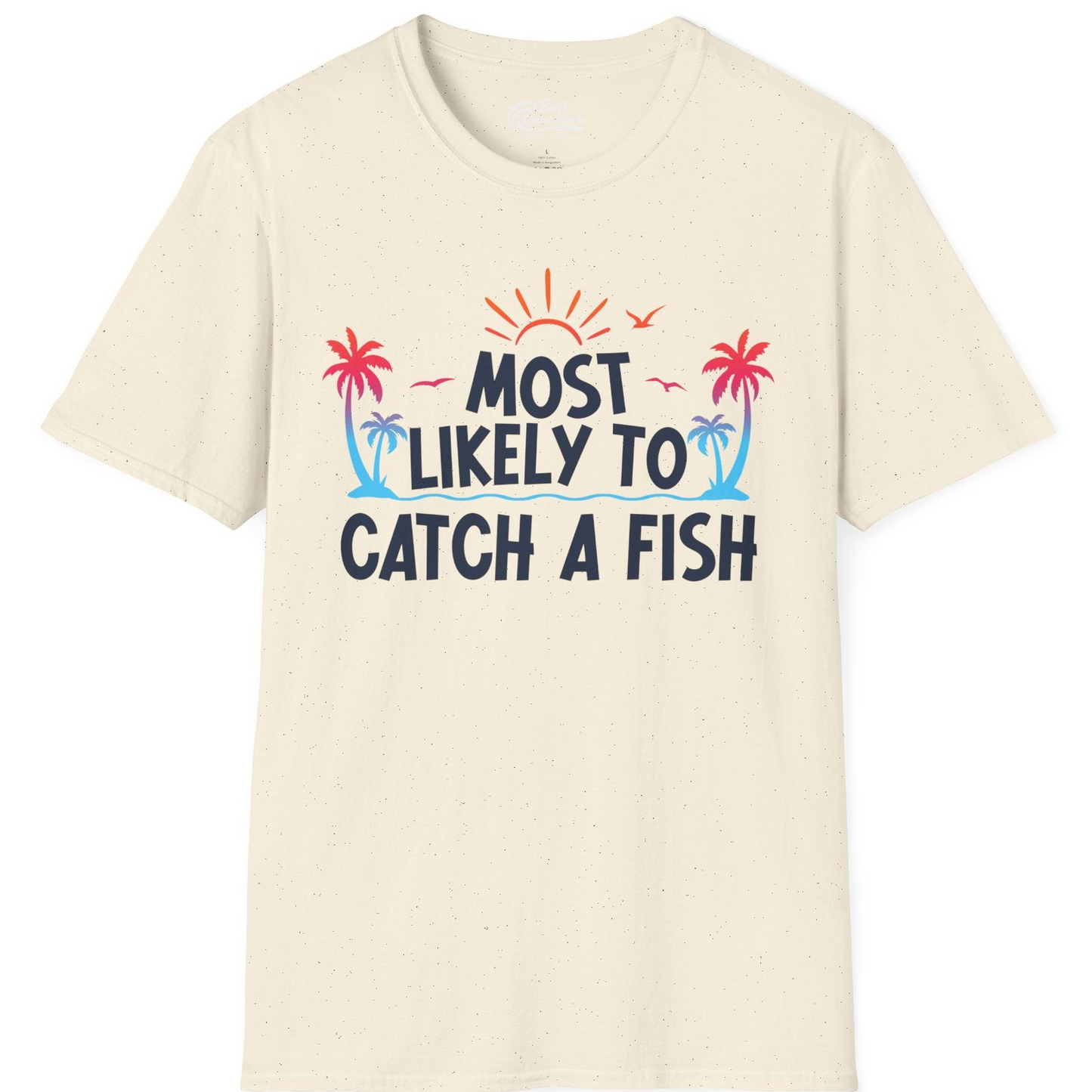 Most Likely To Catch A Fish Tropical Retro Sunset Fishing Shirt — T-Shirt T-Shirt – Natural – Best Cruise Shirts
