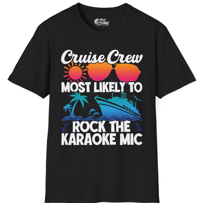 Cruise Crew Karaoke Party Shirt T-Shirt – Black – Best Cruise Shirts