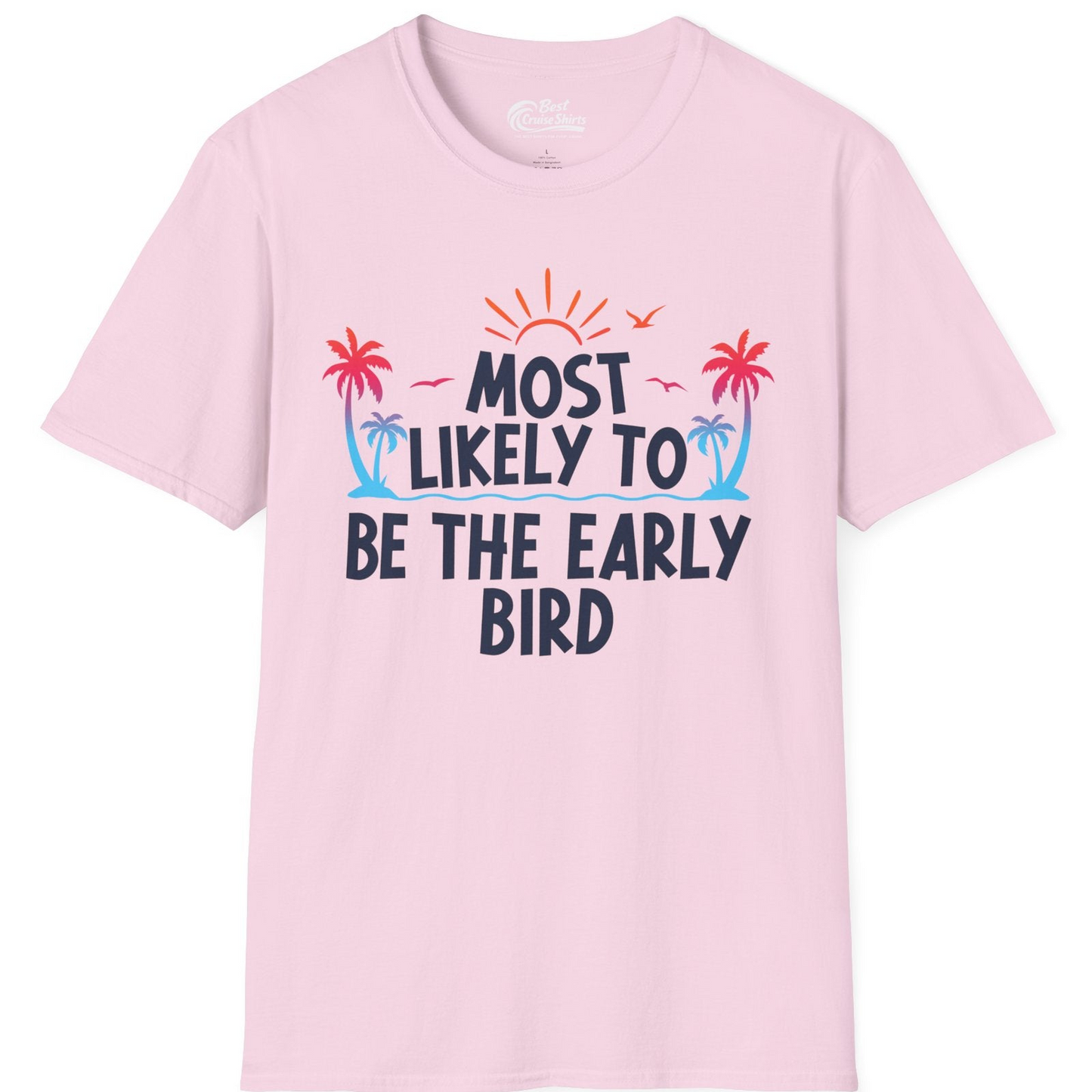 Early Bird Tropical Sunrise Shirt T-Shirt – Light Pink – Best Cruise Shirts