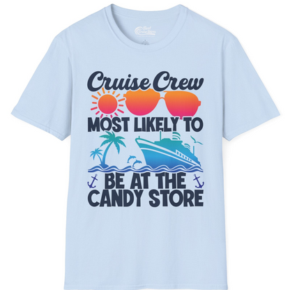 Cruise Crew Most Likely To Be At The Candy Store Tropical Shirt — T-Shirt T-Shirt – Light Blue – Best Cruise Shirts
